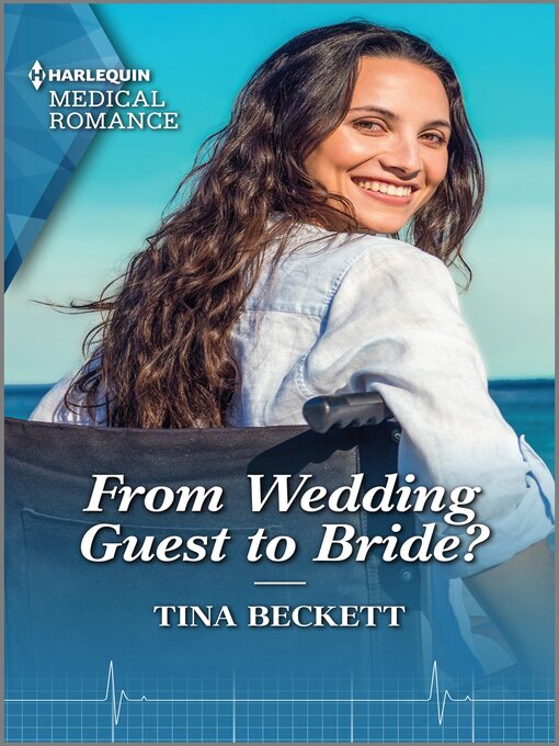 Title details for From Wedding Guest to Bride? by Tina Beckett - Available
